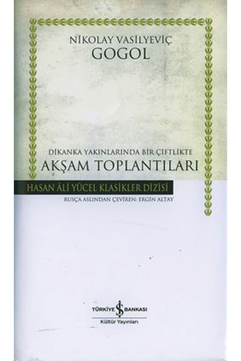 Akşam Toplantıları-Hasan Ali Yücel, Clz - NIKOLAY VASILYEVIÇ GOGOL