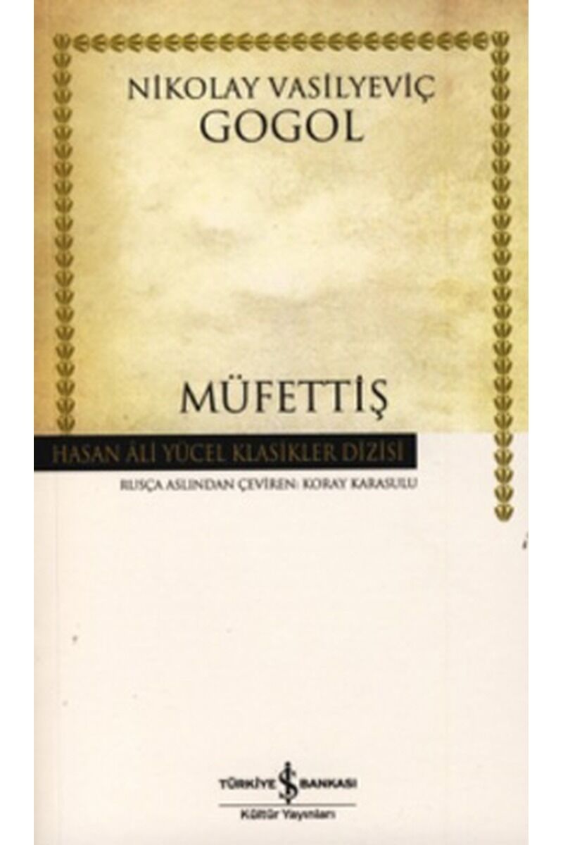Müfettiş-Hasan Ali Yücel Klasikleri, Clz - NIKOLAY VASILYEVIÇ GOGOL